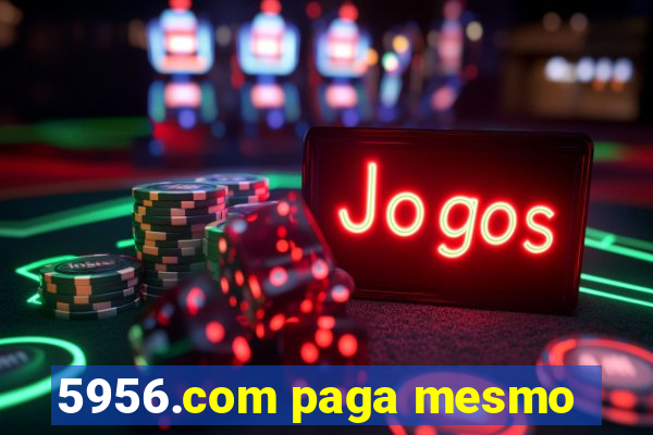 5956.com paga mesmo